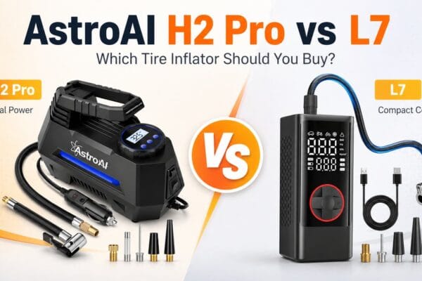 AstroAI H2 Pro vs L7 Tire Inflator Comparison
