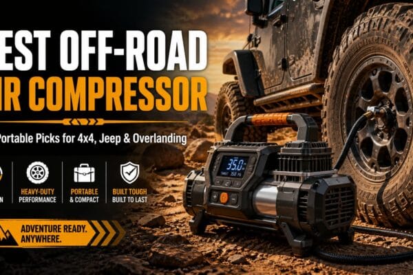 Best Off-Road Air Compressors for 4×4 Tires